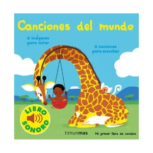 Mi primer libro de sonidos. Canciones del mundo